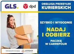 Carrefour Market Obsługa przesyłek kurierskich GLS i DPD - Nadaj i odbierz paczkę oferta