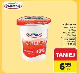 Carrefour Market Śmietanka Piątnica oferta