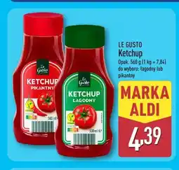 ALDI Ketchup łagodny Le Gusto oferta