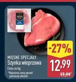 ALDI Szynka wieprzowa Mięsne Specjały oferta