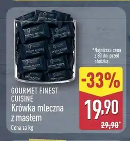 ALDI Krówka mleczna z masłem Gourmet Finest Cuisine oferta