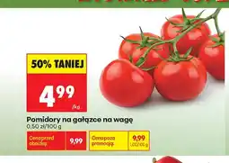 Biedronka Pomidory na gałązce na wagę oferta