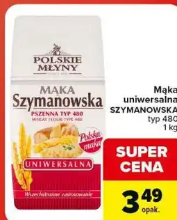 Carrefour Market Mąka uniwersalna SZYMANOWSKA typ 480 oferta