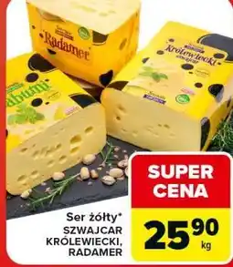 Carrefour Market Ser żółty SZWAJCAR KRÓLEWIECKI, RADAMER oferta