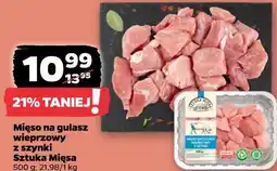 Netto Mięso na gulasz wieprzowy z szynki Sztuka Mięsa oferta