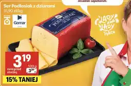 Delikatesy Centrum Ser Podlasiak z dziurami Gomar Trade oferta