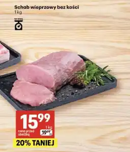 Delikatesy Centrum Schab wieprzowy bez kości oferta