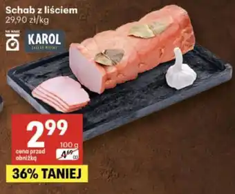 Delikatesy Centrum Schab z liściem Karol oferta