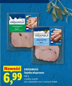 Lidl Szynka wieprzowa Eridanous z dodatkiem sera i czarnych oliwek oferta