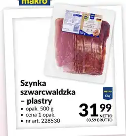 Makro Szynka szwarcwaldzka - plastry Metro Chef oferta