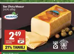 Delikatesy Centrum Ser Złoty Mazur Mlekpol oferta
