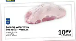 Makro Łopatka wieprzowa bez kości vacuum METRO Chef oferta