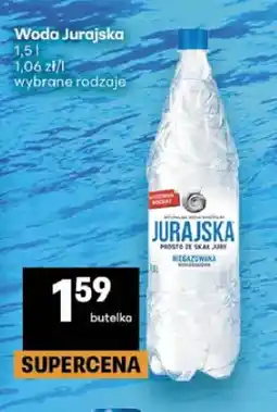 Delikatesy Centrum Woda Jurajska niegazowana oferta