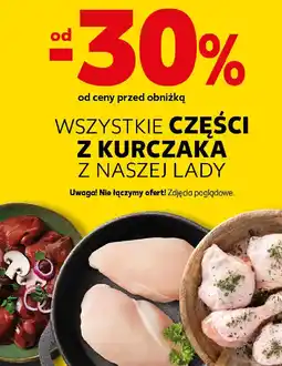 Kaufland Wszystkie części z kurczaka z naszej lady oferta