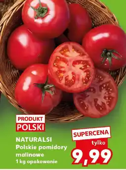 Kaufland Naturalsi Polskie pomidory malinowe oferta