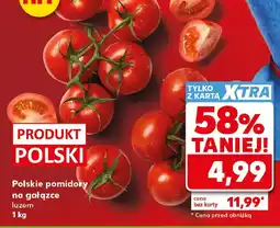 Kaufland Polskie pomidory na gałązce oferta