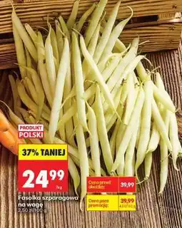 Biedronka Fasolka szparagowa na wagę oferta
