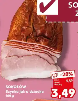 Kaufland Sokołów Szynka jak u dziadka oferta