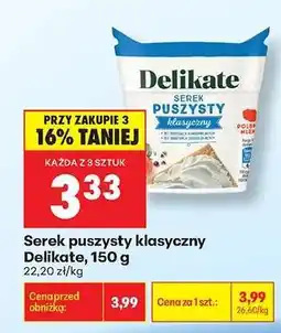 Biedronka Serek puszysty klasyczny Delikate, 150 g oferta