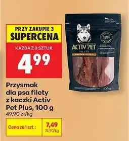Biedronka Przysmak dla psa filety z kaczki Activ Pet Plus, 100 g oferta