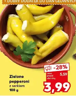 Kaufland Zielone pepperoni z serkiem oferta