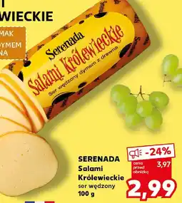 Kaufland Serenada Salami Królewieckie oferta