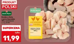 Kaufland Stoisko Mięsne Kostka z fileta z piersi kurczaka oferta