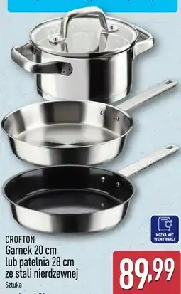 ALDI CROFTON Garnek 20 cm lub patelnia 28 cm ze stali nierdzewnej oferta