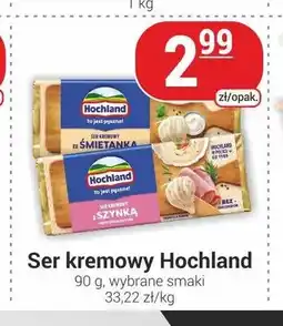 Delikatesy Sezam Ser kremowy Hochland ze śmietanką oferta