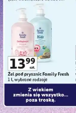 Auchan Żel pod prysznic Family Fresh oferta