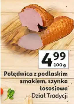 Auchan Polędwica z podlaskim smakiem, szynka łososiowa oferta