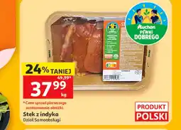 Auchan Stek z piersi indyka Pewni Dobrego oferta