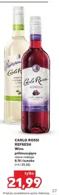 Kaufland Wino półmusujące Carlo Rossi Refresh oferta