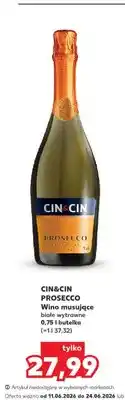 Kaufland Wino musujące białe wytrawne CIN&CIN Prosecco oferta