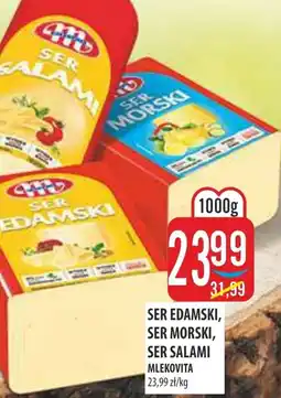 MOKPOL Mlekovita Ser Edamski, Morski, Salami oferta