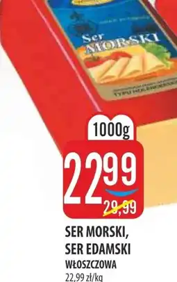 MOKPOL Włoszczowa Ser Morski, Ser Edamski oferta