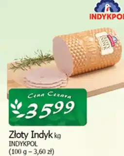 Cezar Delikatesy Indykpol Złoty Indyk oferta