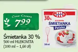 Cezar Delikatesy Mlekovita Śmietanka 30 % oferta