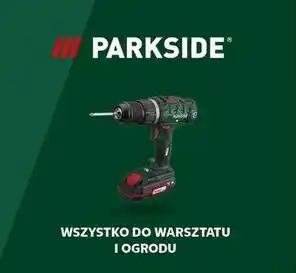 Wszystko do warsztatu i ogrodu Parkside