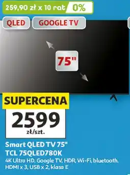 Auchan Smart QLED TV 75 TCL 75QLED780K oferta