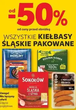 Kaufland Wszystkie kiełbasy śląskie pakowane oferta
