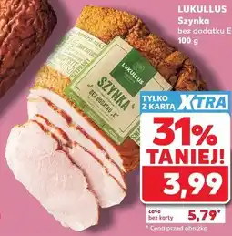 Kaufland LUKULLUS Szynka bez dodatku E oferta