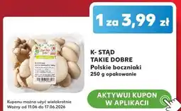Kaufland K-Stąd Takie Dobre Polskie boczniaki oferta