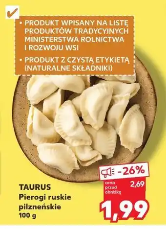 Kaufland TAURUS Pierogi ruskie pilzneńskie oferta