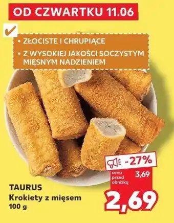 Kaufland TAURUS Krokiety z mięsem oferta
