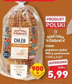 Kaufland Stąd takie dobre! Chleb pszenno-żytni oferta