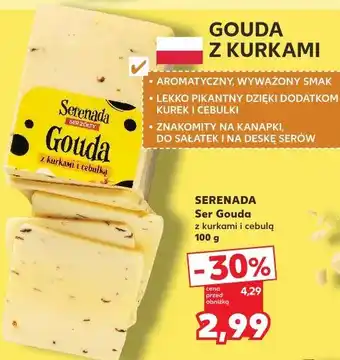 Kaufland SERENADA Ser Gouda z kurkami i cebulą oferta