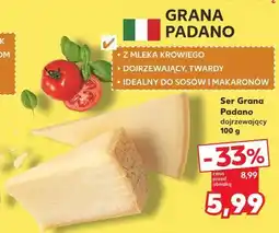 Kaufland Ser Grana Padano dojrzewający oferta
