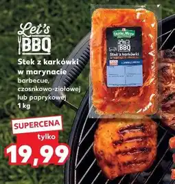 Kaufland Let's BBQ Stek z karkówki w marynacie oferta
