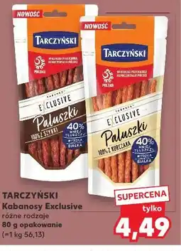 Kaufland Tarczyński Kabanosy Exclusive oferta